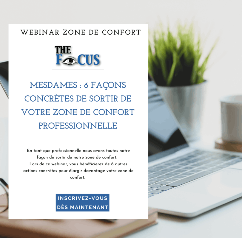 The Focus Webinar Zone de confort 